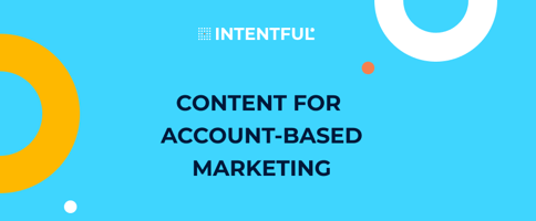 Content for account-based marketing