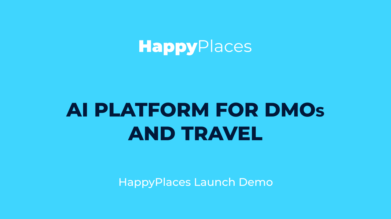 Intentful_HappyPlaces_AI Platform for DMOs and Travel