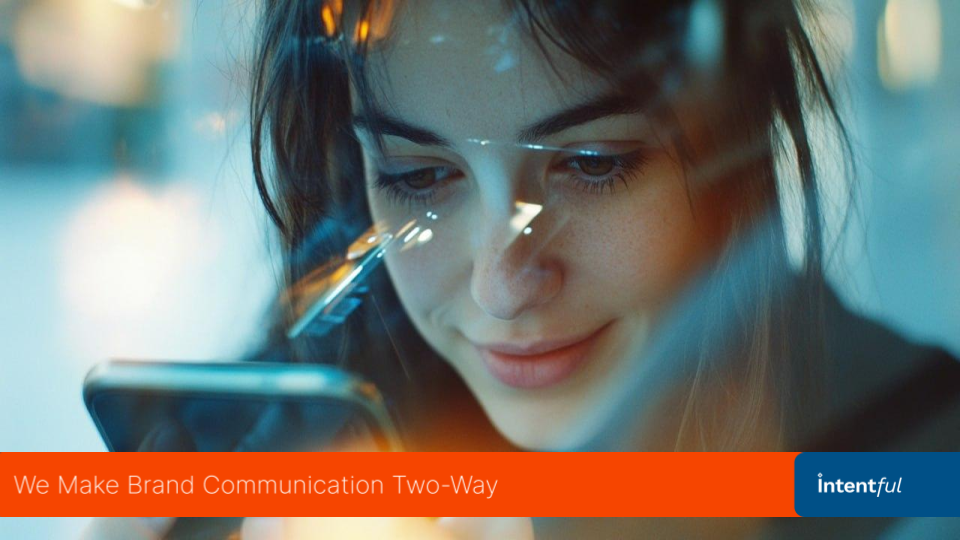 Intentful Two-Way Communication