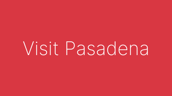 Visit Pasadena