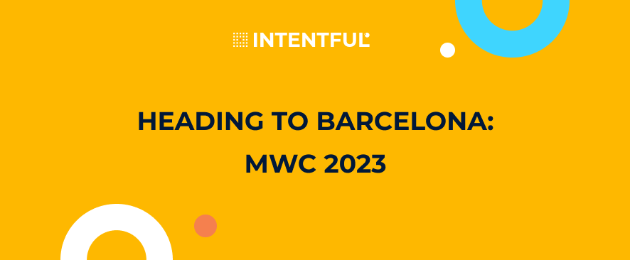 Heading to Barcelona: MWC 2023
